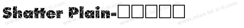 Shatter Plain字体转换
